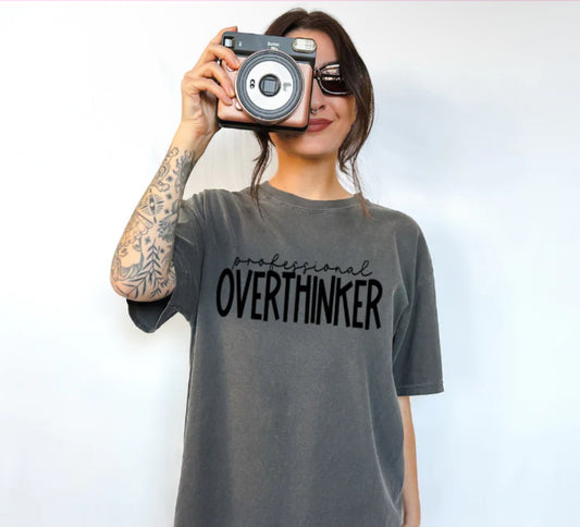 “Professional Overthinker”