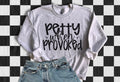 “Petty When Provoked”
